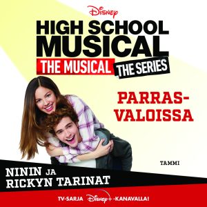 High School Musical. Parrasvaloissa