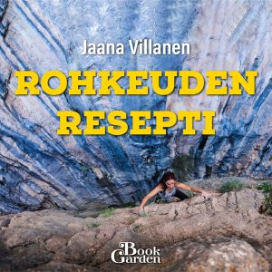Rohkeuden resepti