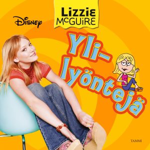 Lizzie McGuire. Ylilyöntejä