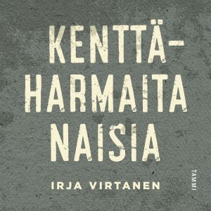 Kenttäharmaita naisia