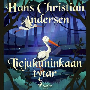 Liejukuninkaan tytär