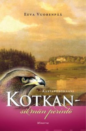 Kotkansilmän perintö