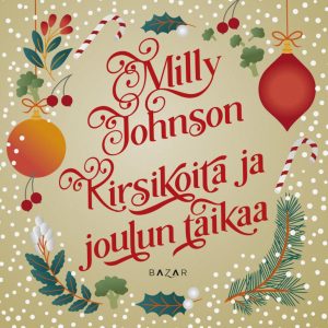 Kirsikoita ja joulun taikaa