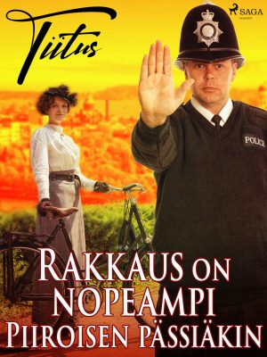 Rakkaus on nopeampi Piiroisen pässiäkin