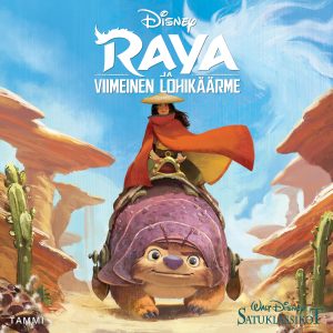Disney. Raya ja viimeinen lohikäärme. Satuklassikot