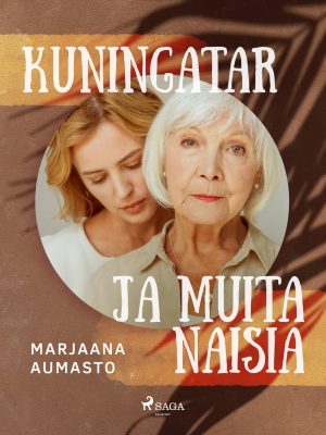 Kuningatar ja muita naisia