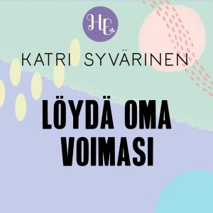 Löydä oma voimasi