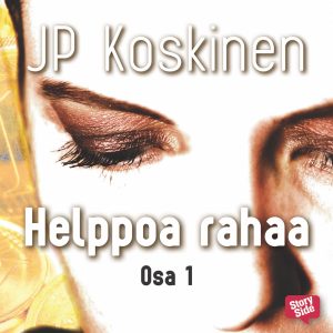 Helppoa rahaa 1