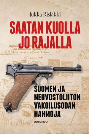 Saatan kuolla jo rajalla