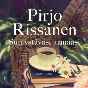 Sun ystäväsi armaasi