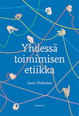 Yhdessä toimimisen etiikka