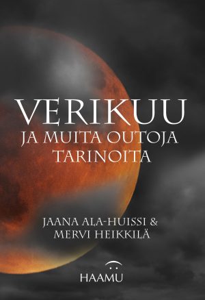 Verikuu ja muita outoja tarinoita
