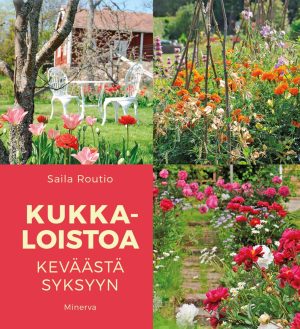 Kukkaloistoa keväästä syksyyn