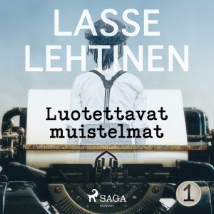 Luotettavat muistelmat 1