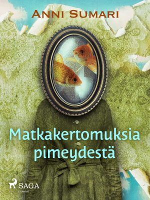 Matkakertomuksia pimeydestä