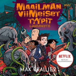 Maailman viimeiset tyypit - Luurankotie