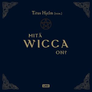 Mitä wicca on?