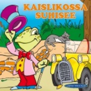 KAISLIKOSSA SUHISEE