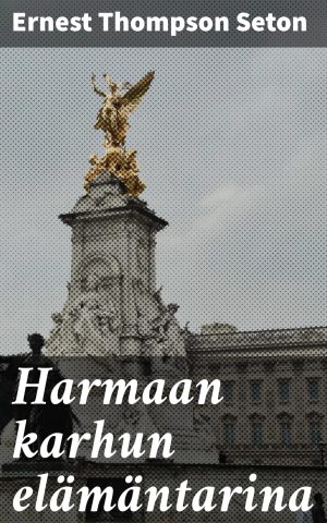 Harmaan karhun elämäntarina