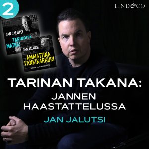 Tarinan takana:  Jannen haastattelussa Jan Jalutsi