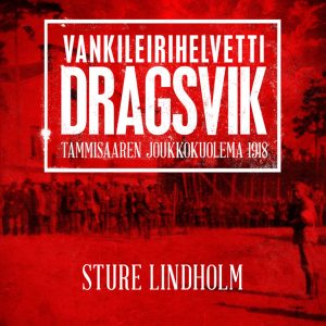Vankileirihelvetti Dragsvik