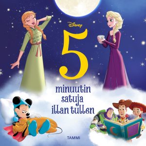 Disney. 5 minuutin satuja illan tullen