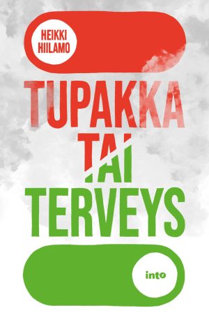 Tupakka tai terveys