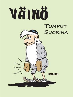 Väinö - Tumput suorina