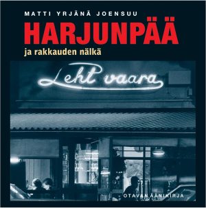Harjunpää ja rakkauden nälkä