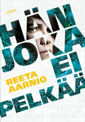 Hän joka ei pelkää