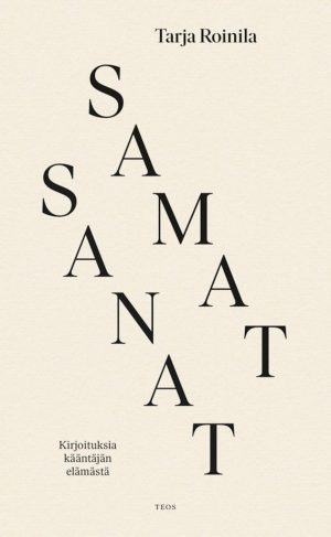 Samat sanat. Kirjoituksia kääntäjän elämästä