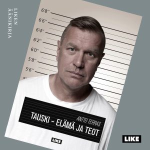 Tauski - Elämä ja teot