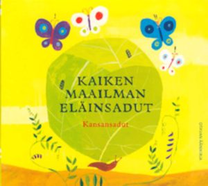 Kaiken maailman eläinsadut – Kansansadut