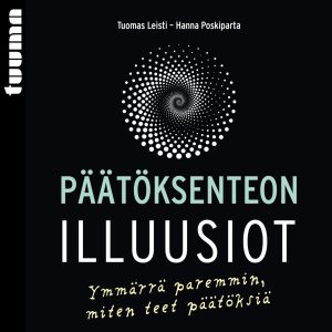 Päätöksenteon illuusiot
