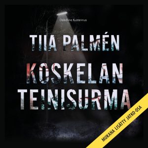 Koskelan teinisurma- sisältää oikeuden päätöksen