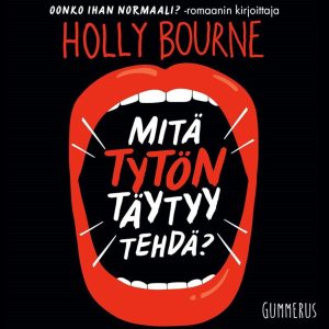 Mitä tytön täytyy tehdä?