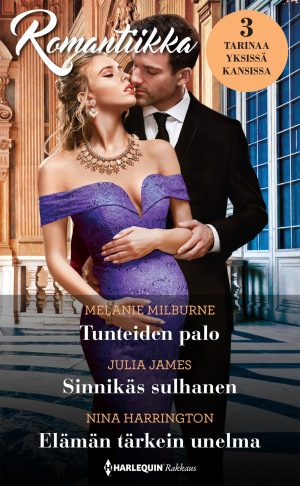 Tunteiden palo / Sinnikäs sulhanen / Elämän tärkein unelma
