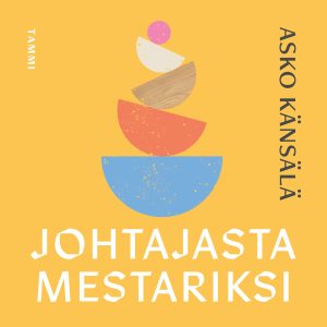 Johtajasta mestariksi