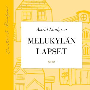 Melukylän lapset