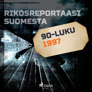 Rikosreportaasi Suomesta 1997