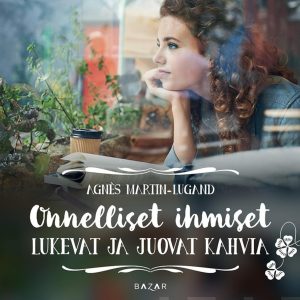 Onnelliset ihmiset lukevat ja juovat kahvia