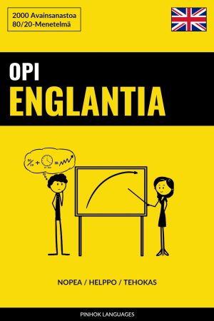 Opi Englantia - Nopea / Helppo / Tehokas