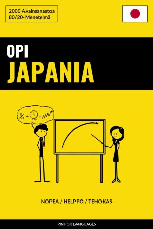 Opi Japania - Nopea / Helppo / Tehokas