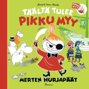 Täältä tulee pikku Myy 3. Merten hurjapäät (e-äänikirja)