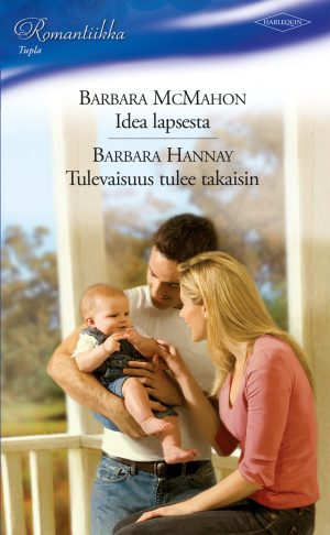 Tulevaisuus tulee takaisin / Idea lapsesta